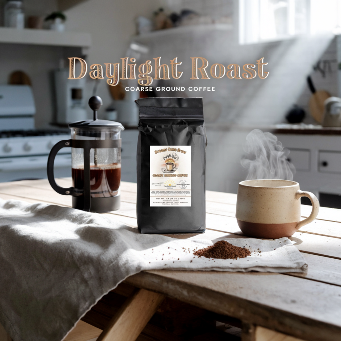Daylight Roast