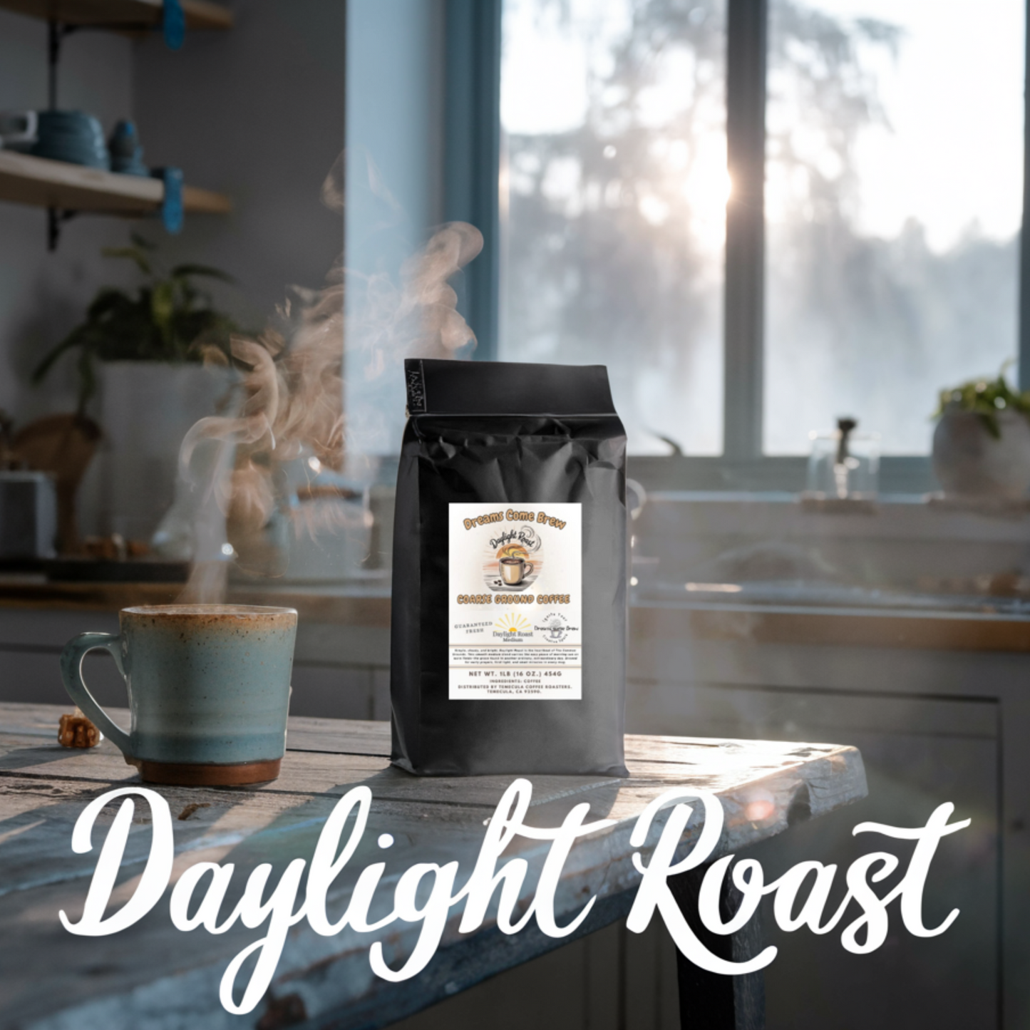 Daylight Roast