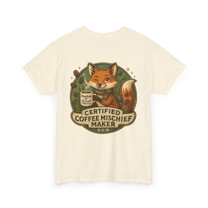 Certified Coffee Mischief Maker Tee